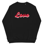 Love Unisex Organic Raglan Sweatshirt